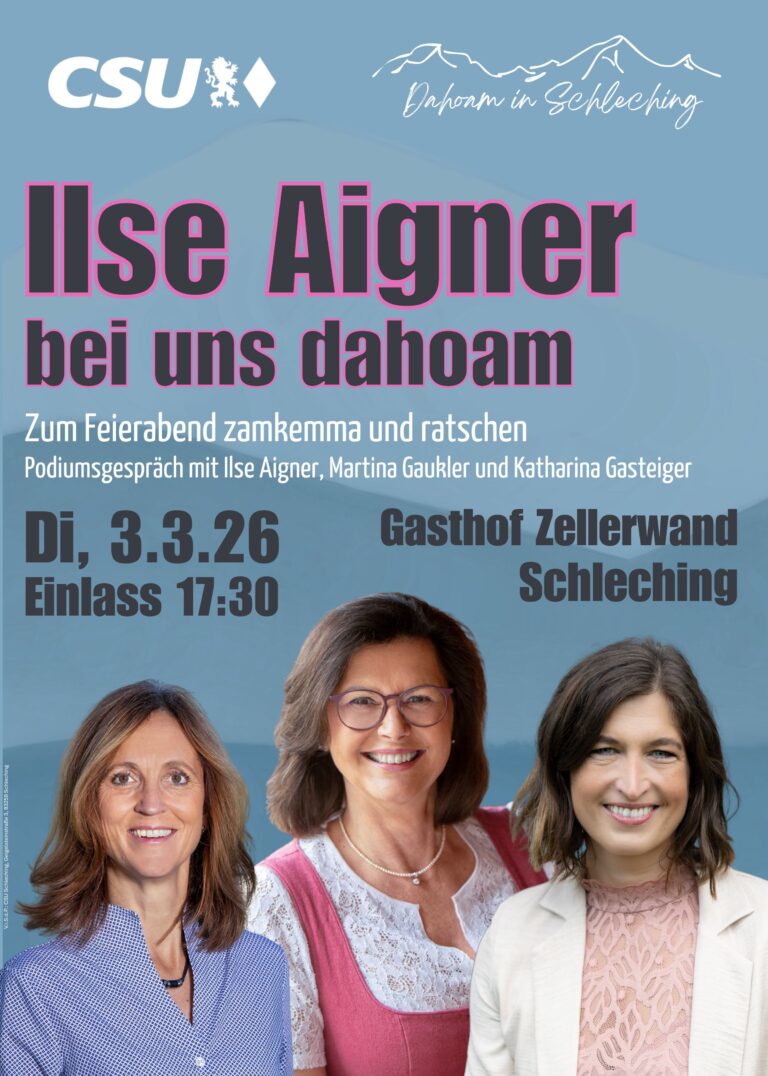 Dahoam in Schleching, Ilse Aigner