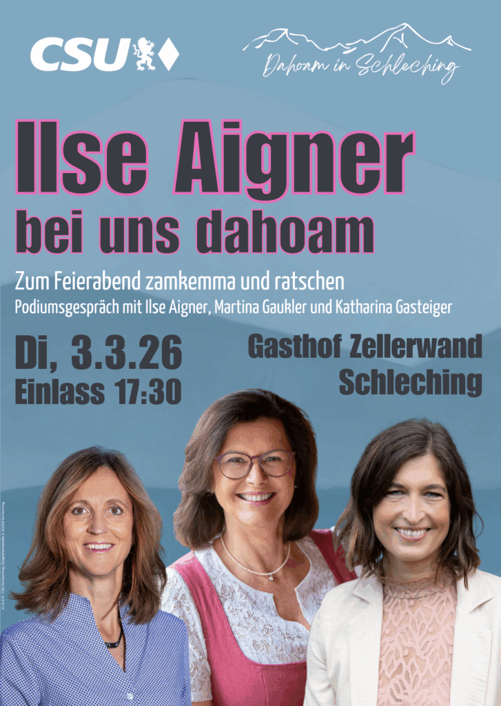Dahoam in Schleching, Ilse Aigner